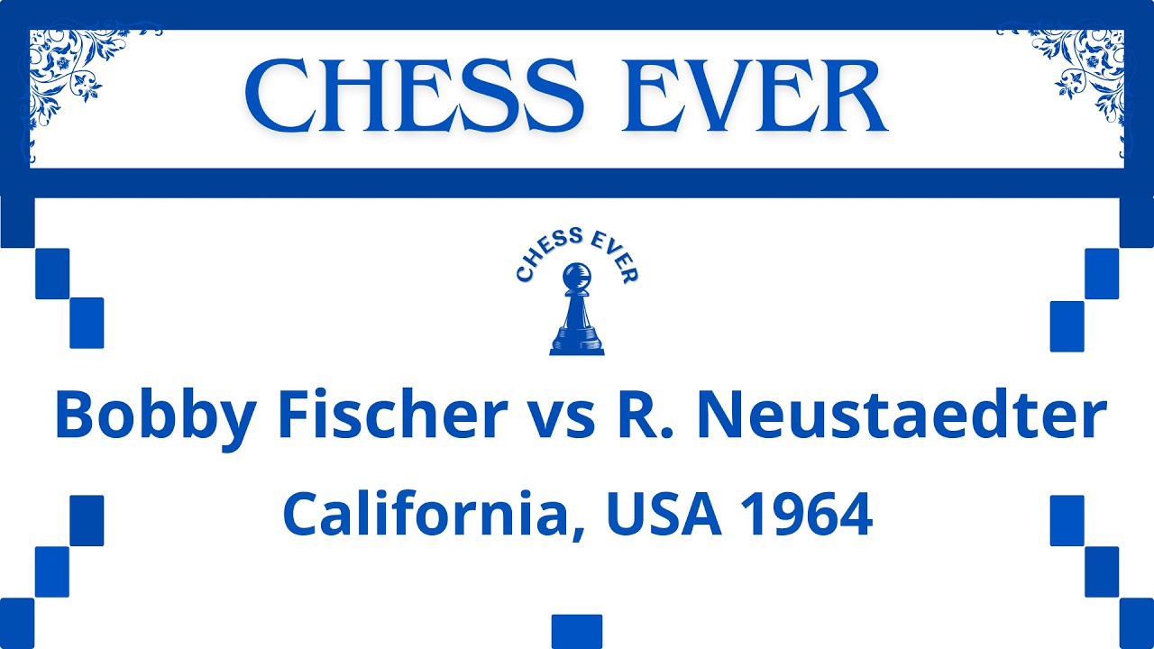 Bobby Fischer vs Roger Neustaedter. California, USA 1964