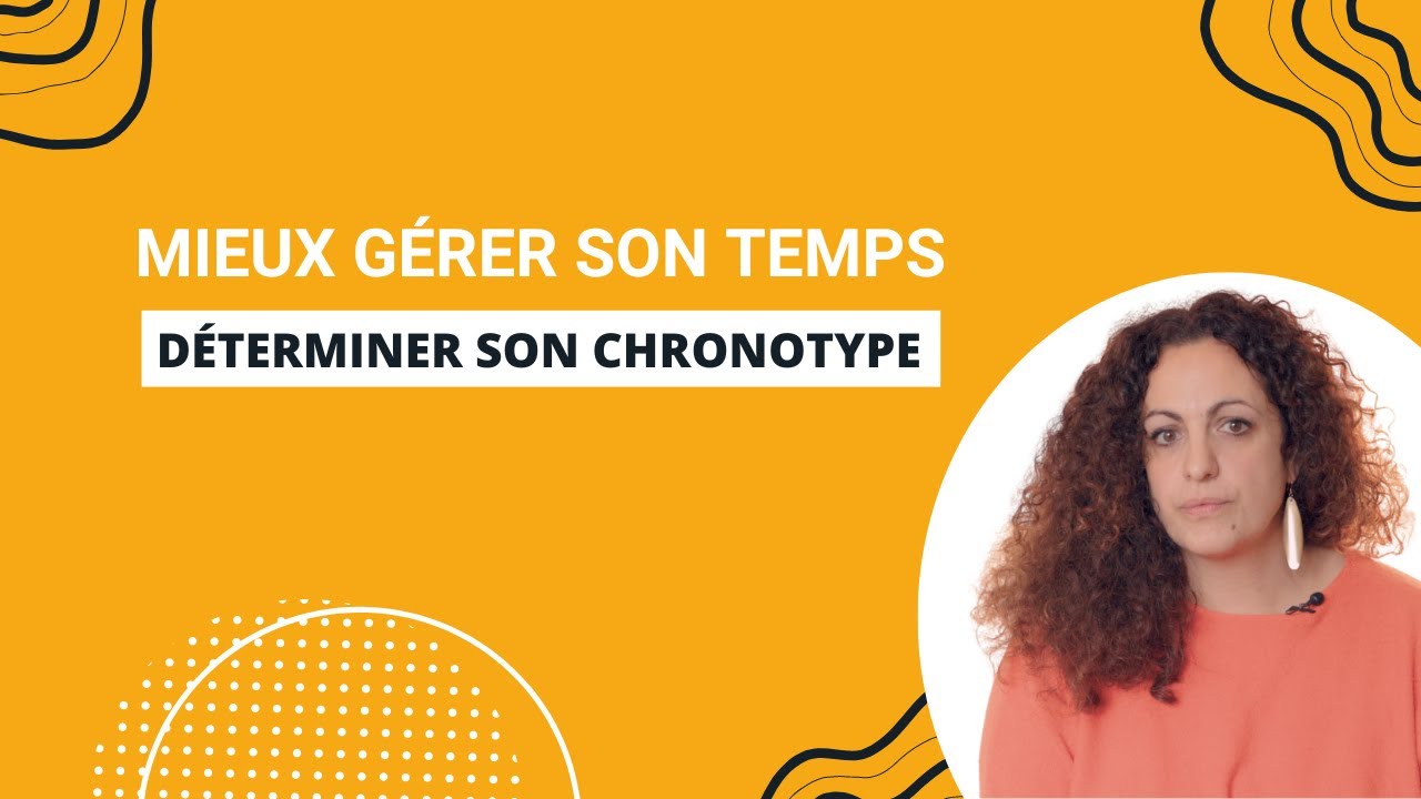 Mieux gérer son temps : déterminer son chronotype