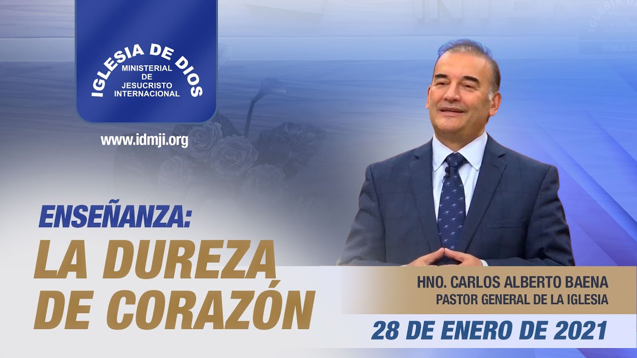 Enseñanza: La dureza de corazón, 28 enero 2021, Hno. Carlos Alberto Baena, IDMJI