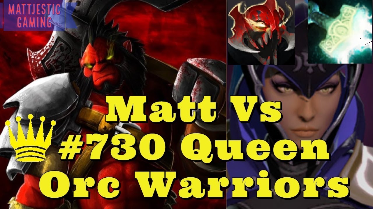 Dota Auto Chess Vs # 730 Queen Top Queen Games Orc Warrior Early-Mid Game Best Queen Rank Replay