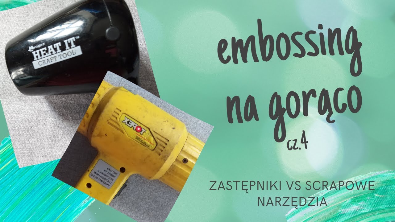 Embossing na gorąco - cz.4 . - Zastępniki vs narzędzia scrapowe