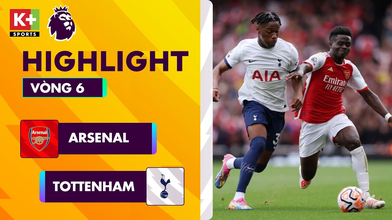 ARSENAL - TOTTENHAM: TÂM ĐIỂM LÀ 
