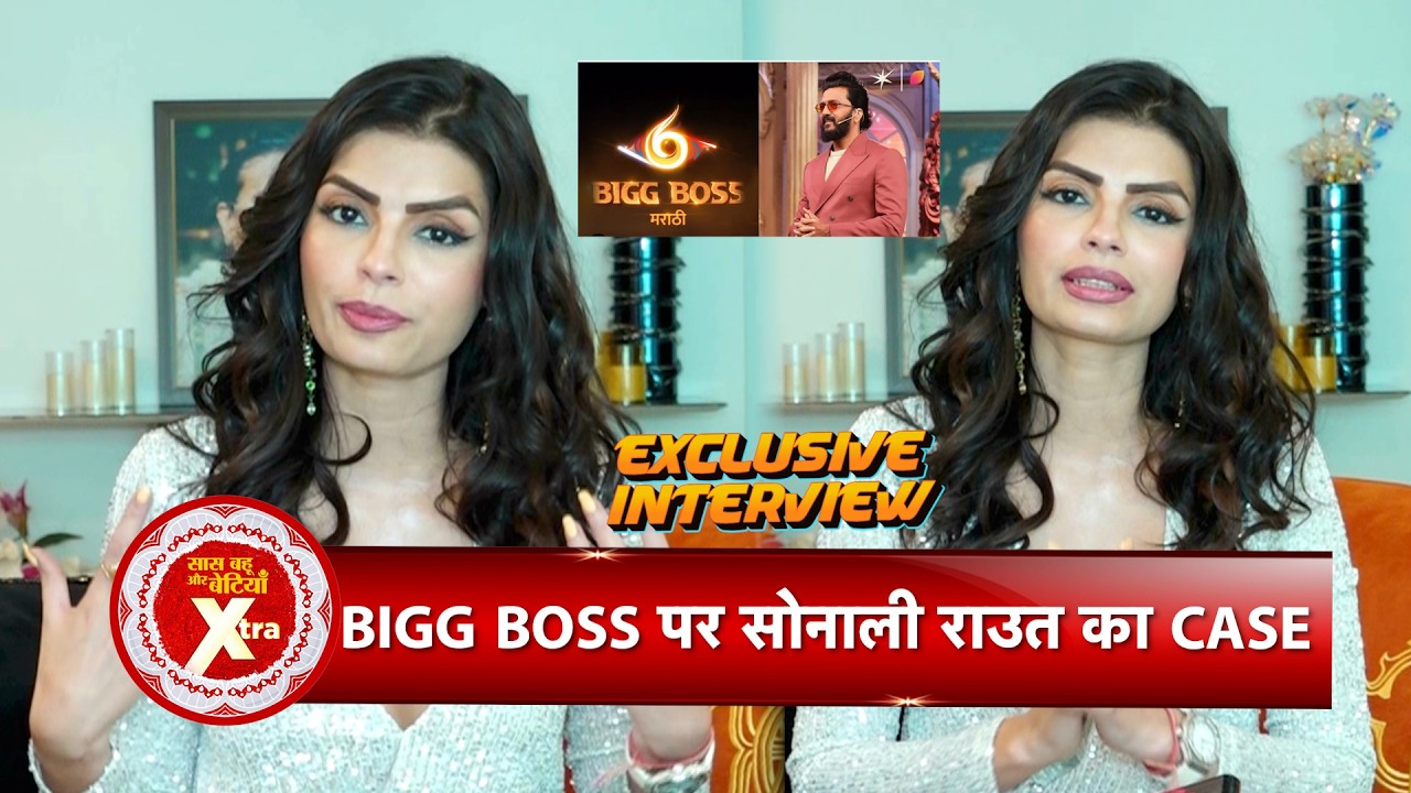 Sonali Raut Breaks Silence on Bigg Boss Marathi Controversy, Takes Legal Action | SBB Xtra