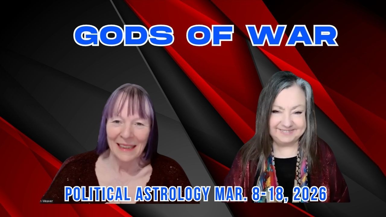 Political Astrology:  GODS OF WAR