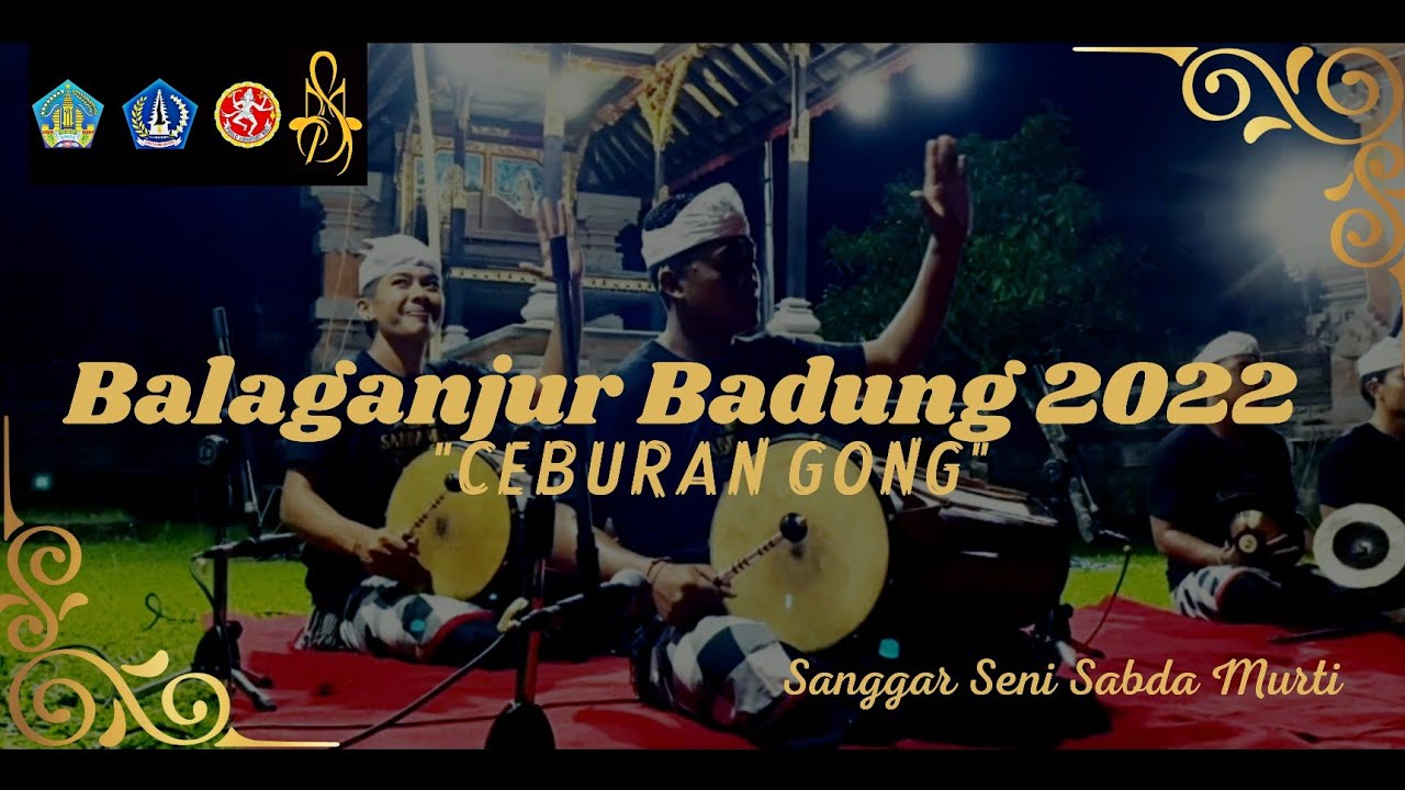 Balaganjur Badung 2022 (Ceburan Gong)