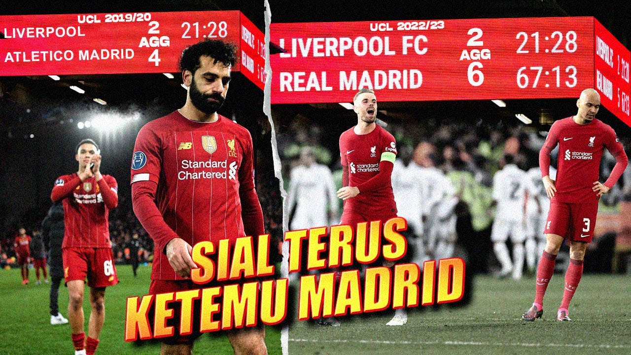 Liverpool yang Selalu Gagal dari Tim Madrid di Liga Champions