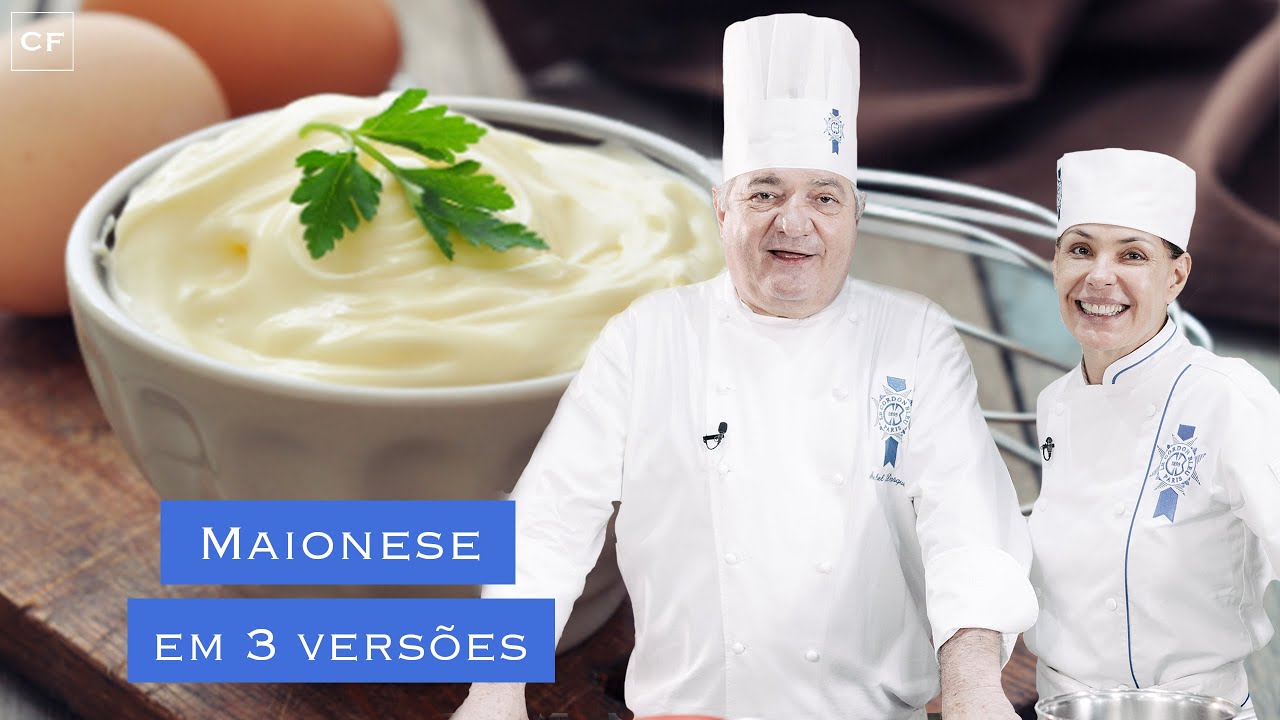 Maionese em 3 versões - Aprendendo a ser chef