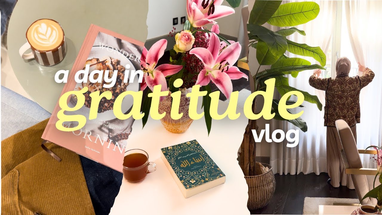 A Day in Gratitude 🌱☀️ Slow Living + Intentional