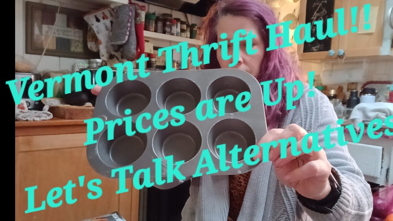 Frugal Alternatives to buying New! Thrifting in Vermont!