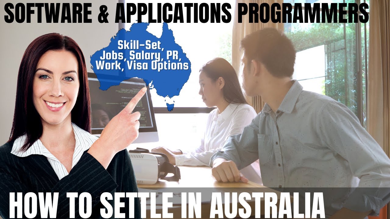 SOFTWARE & APPLICATIONS PROGRAMMERS (NEC) OPTIONS FOR AUSTRALIA IMMIGRATION | WORK & PR DETAILS