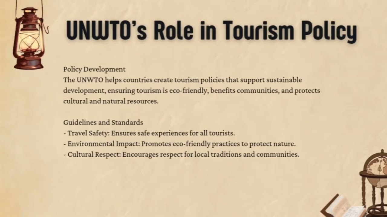 THE ROLE OF INTERNATIONAL ORGANIZATION IN TOURISM POLICY(e.g.,UNWTO)