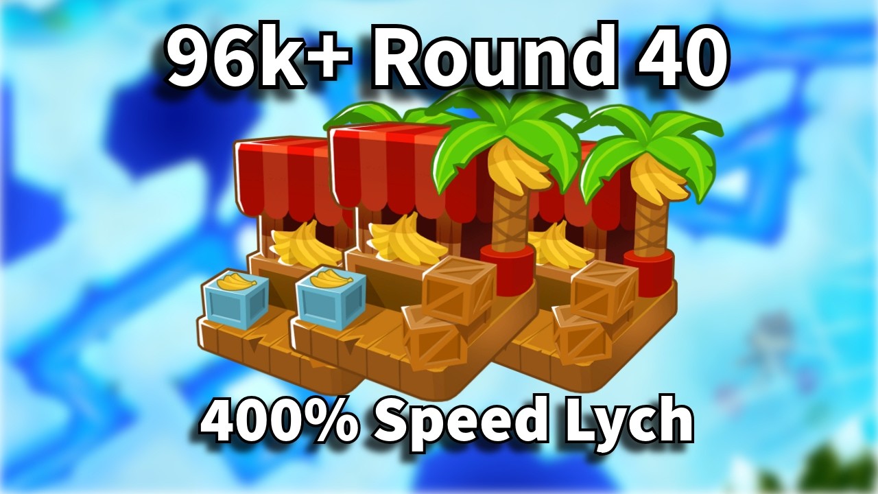 How to farm 96k+ by ROUND 40! - [BTD6] Ranked Lych Farming Guide
