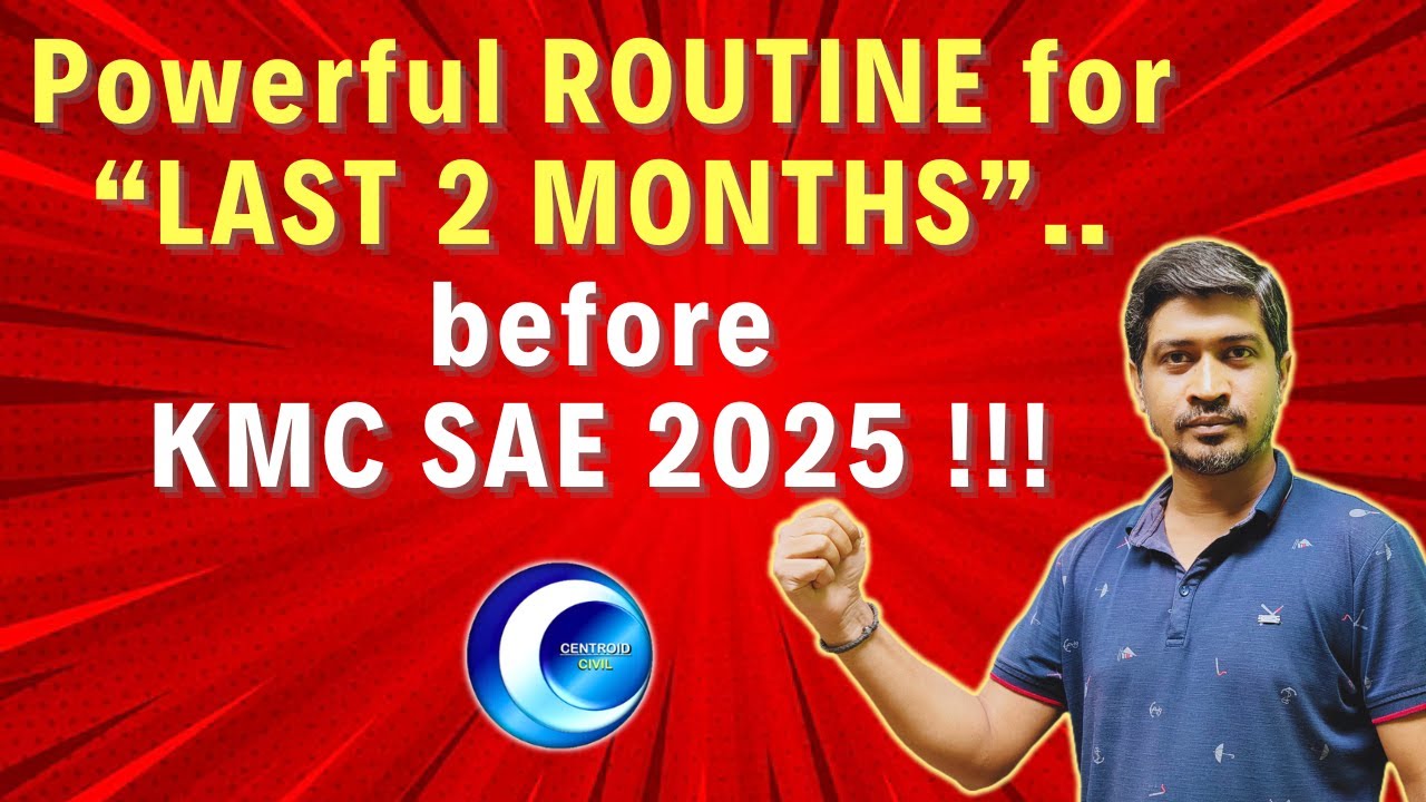 KMC SAE 2025 || Preparation Strategies || Centroid Civil