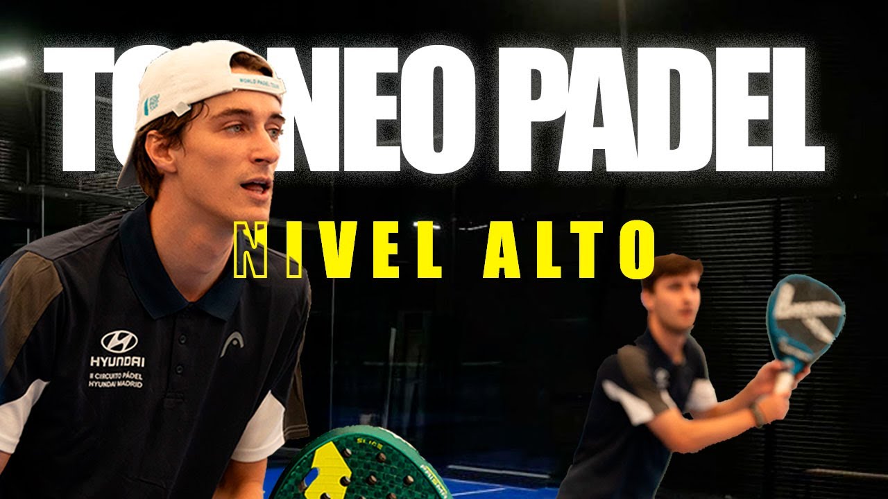 JUGAMOS UN TORNEO DE PADEL NIVEL ALTO (Madrid)