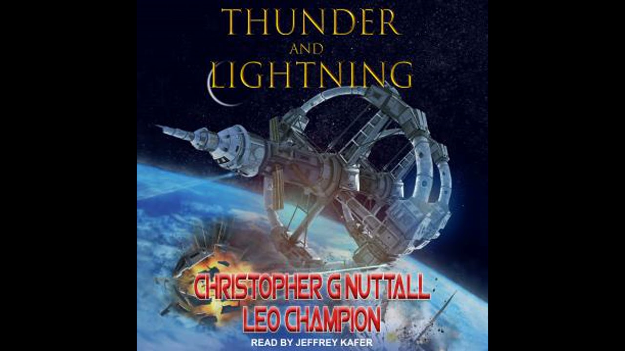 Thunder & Lightning - Christopher Nuttall