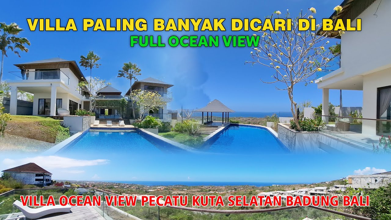 VILLA PALING BANYAK DICARI!! VILLA OCEAN VIEW PECATU KUTA SELATAN BADUNG BALI