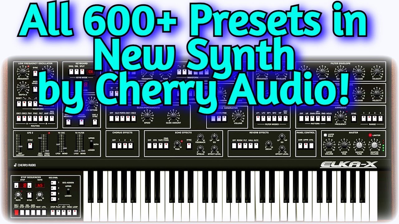 NEW ELKA-X Synthesizer Vst by CHERRY Audio Based in Legendary SYNTHEX by Elka - All Factory Presets