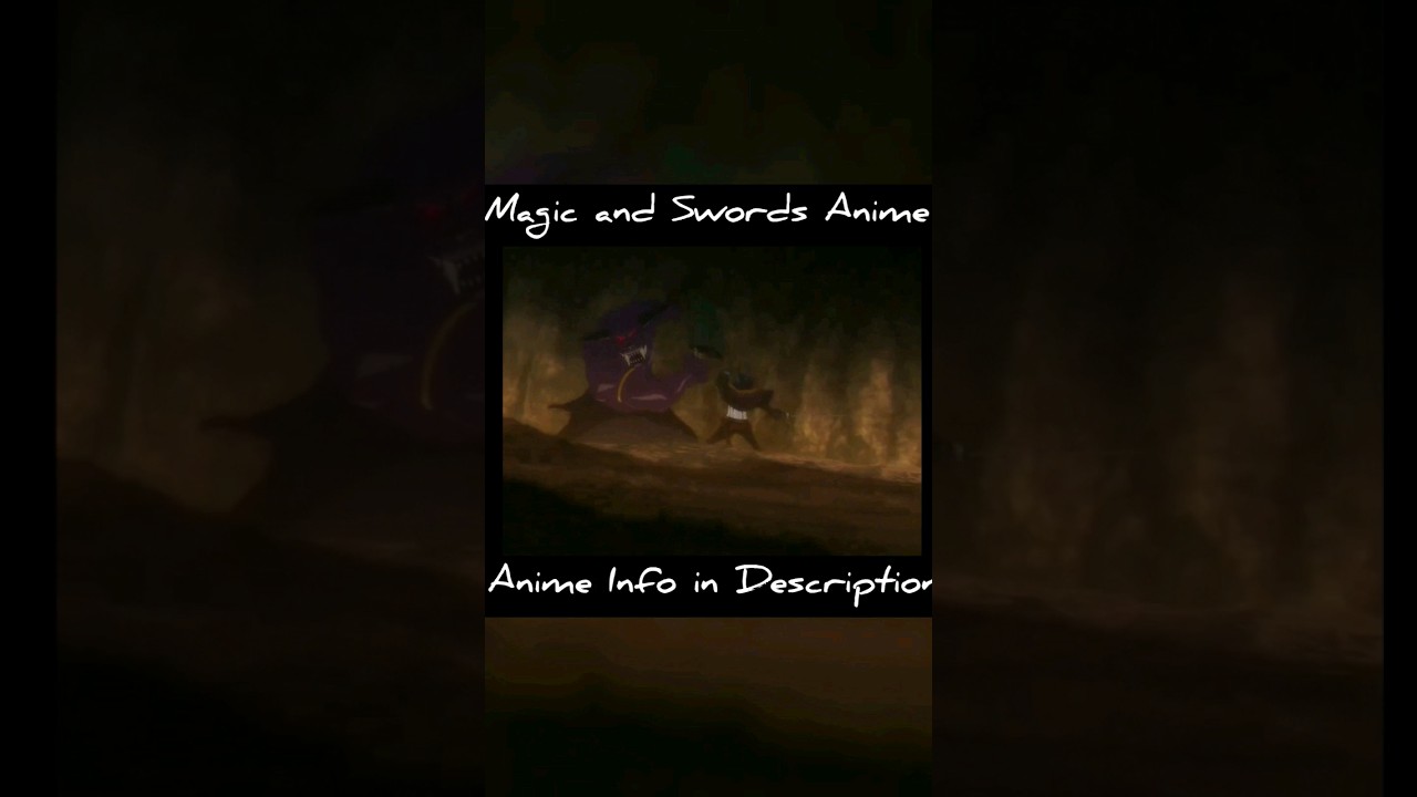 Magic And Swords #anime #shorts