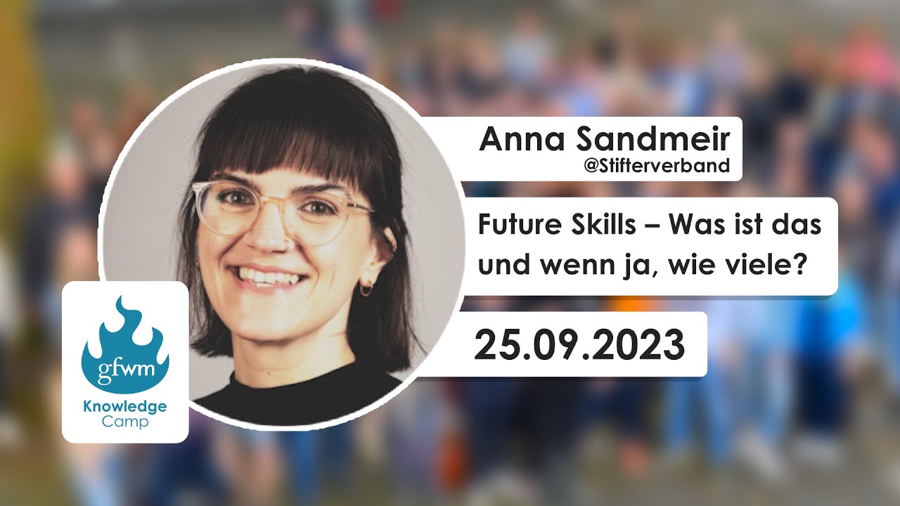 Future Skills &ndash; Was ist das und wenn ja, wie viele?