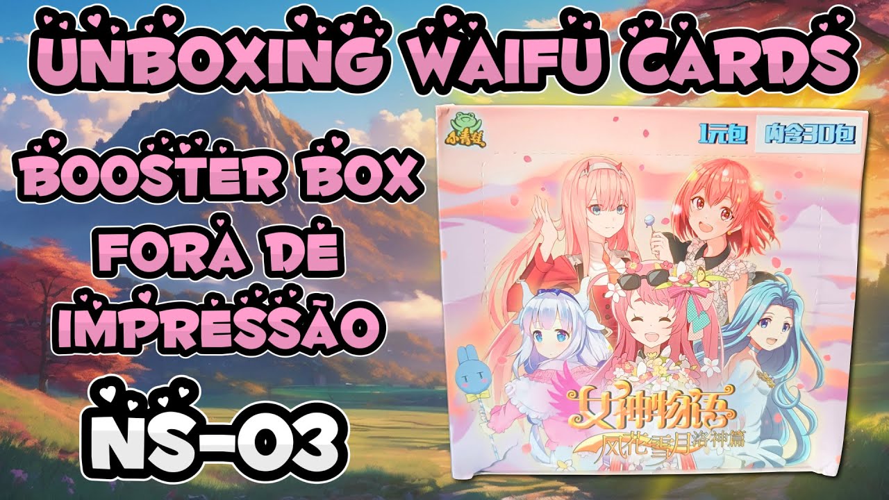 Abri uma booster box antiga de cartas de Waifus, Goddess Story da coleção NS-03 #waifu #goddessstory