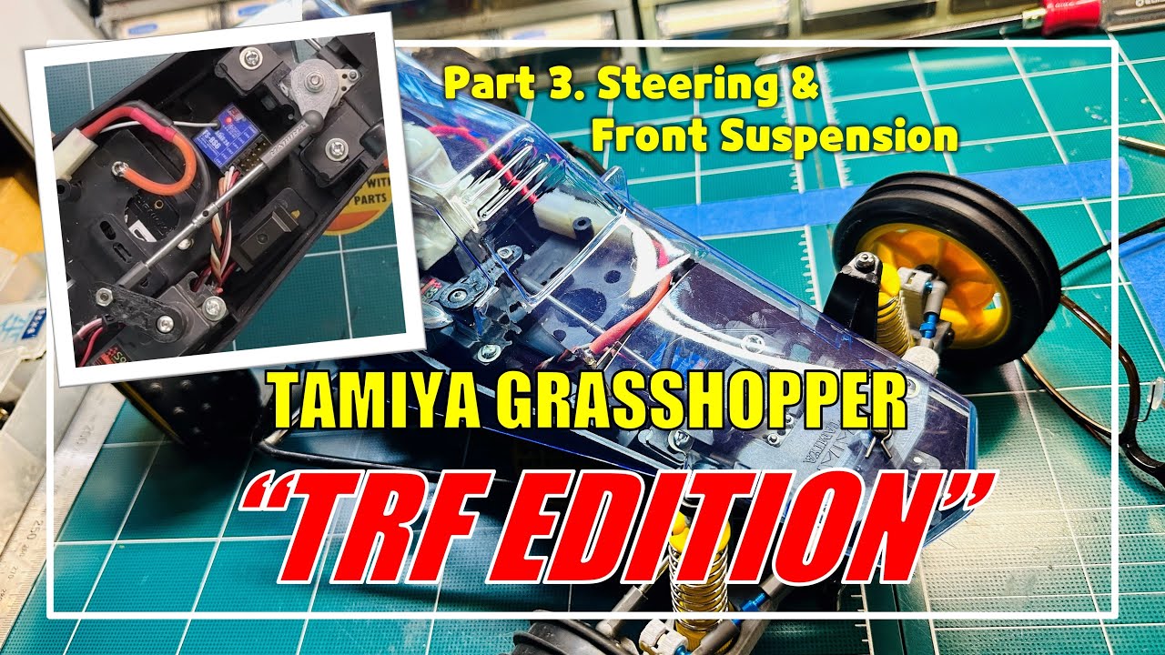 Part3.Tamiya Grasshopper 'TRF' edition! fully modifed custom with 3d printed parts / 타미야 그래스호퍼 프로젝트