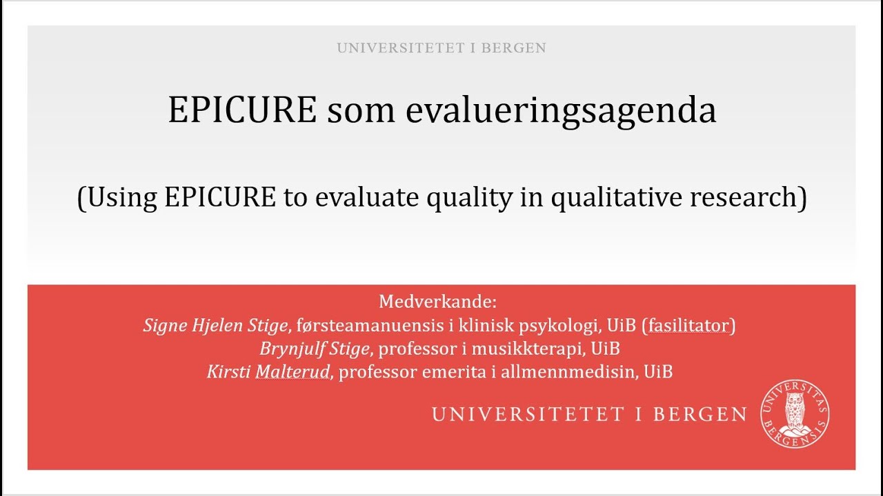 EPICURE – en agenda for dialogbasert vurdering av kvalitet i kvalitativ forskning (English CC)