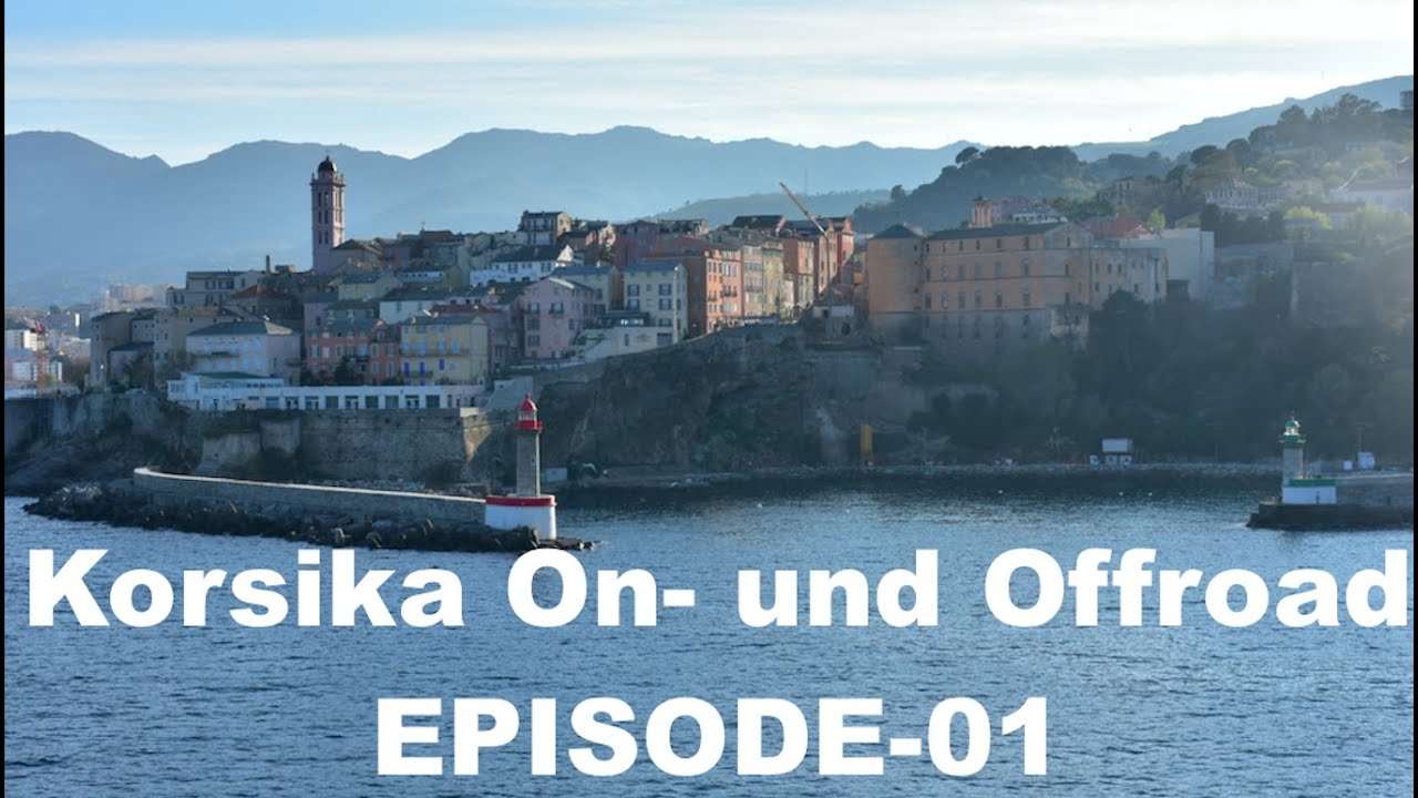 Korsika On- und Offroad, Anreise- und Übernachtung im Luxushotel, EP-01