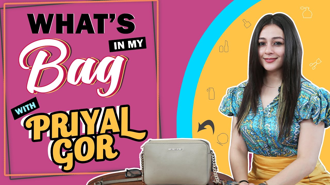 What’s In My Bag Ft. Priyal Gor | Bag Secrets Revealed