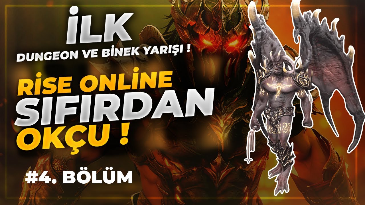 Sıfırdan Okçu Serisi l 4.Bölüm l İlk Dungeon ve Binek YARIŞI ! #riseonline  #SıfırdanOkçu