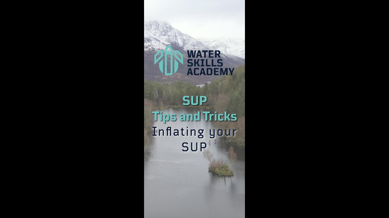 How To Inflate Your Stand Up Paddleboard | Water Skills Academy