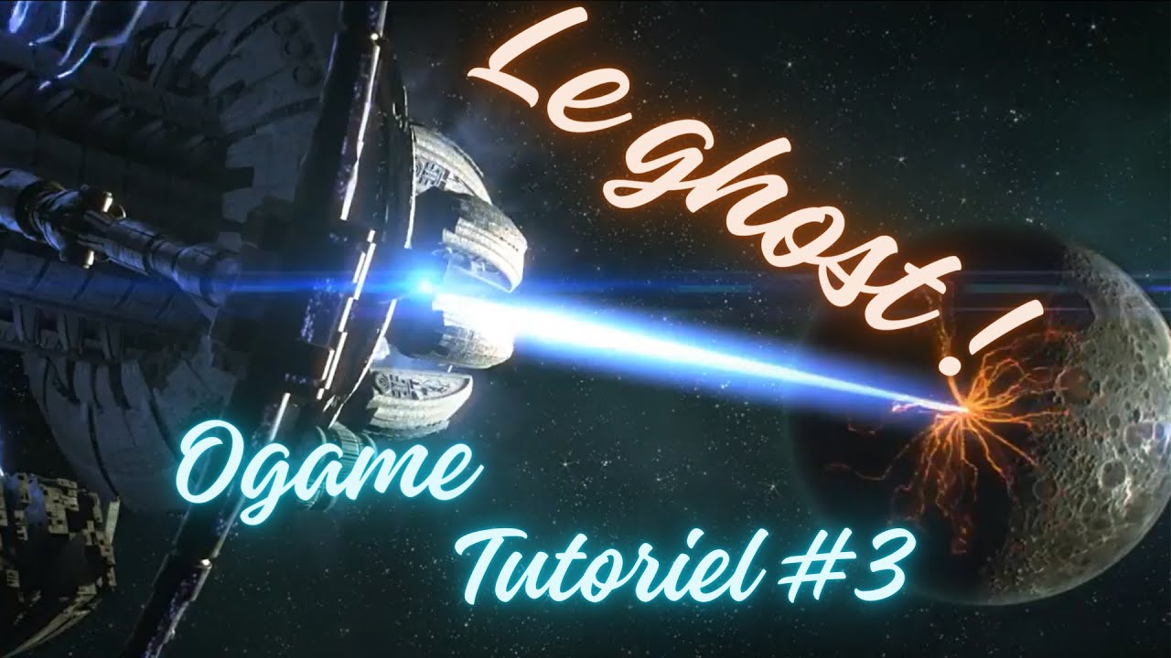 Ogame - Tutoriel #3 - Le ghost et la phalange de capteur - Protéger et rendre invisible sa flotte !