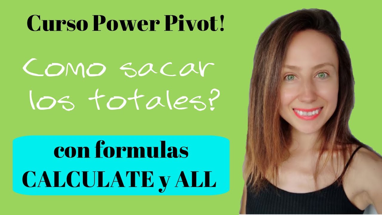 Tutorial Power Pivot Español 07: DAX formula ALL/CALCULATE. Como quitar filtros. Como sacar Totales
