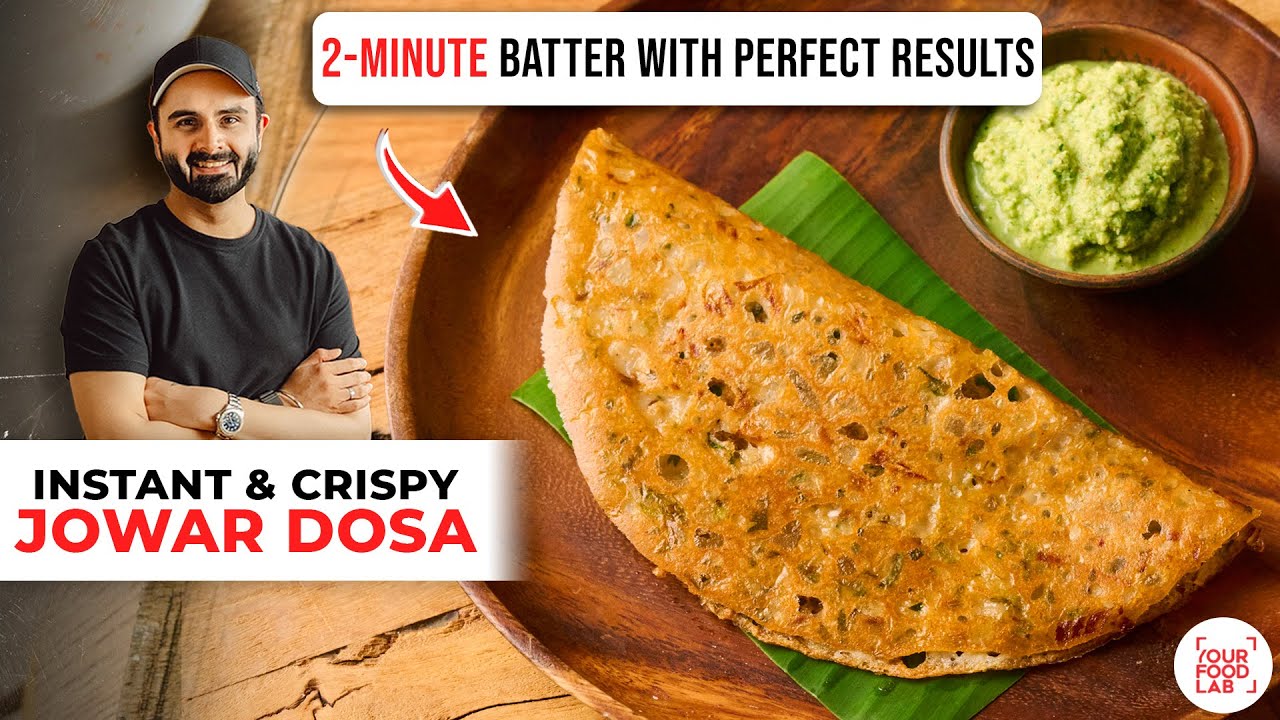 INSTANT Jowar Dosa Recipe | Easy Tips to make Crispy Dosa | आसान ज्वार का दोसा | Chef Sanjyot Keer