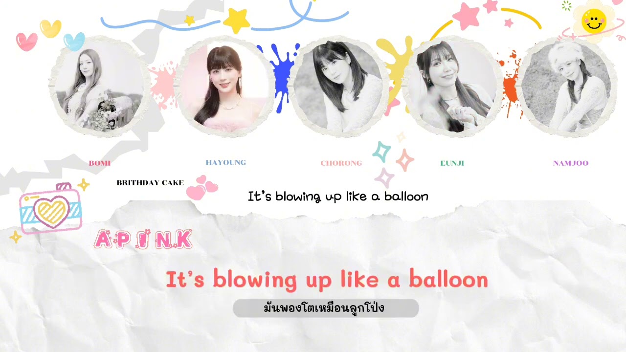 [THAISUB] brithday cake - apink #apink#prakchorong#yoombomi#jeongeunji#kimnamjoo#ohhayoung