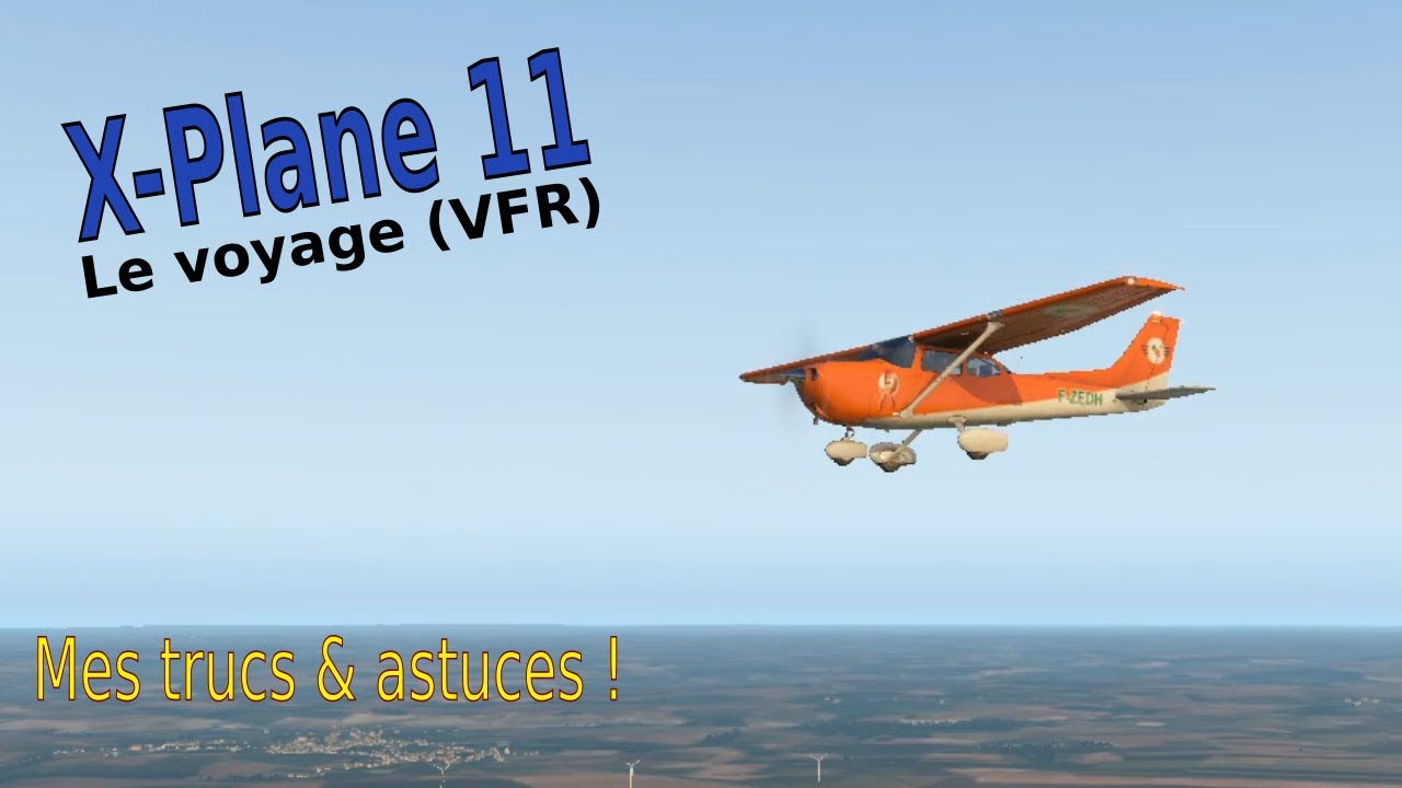 Simu Avion - Tutos spécial débutants : le voyage VFR