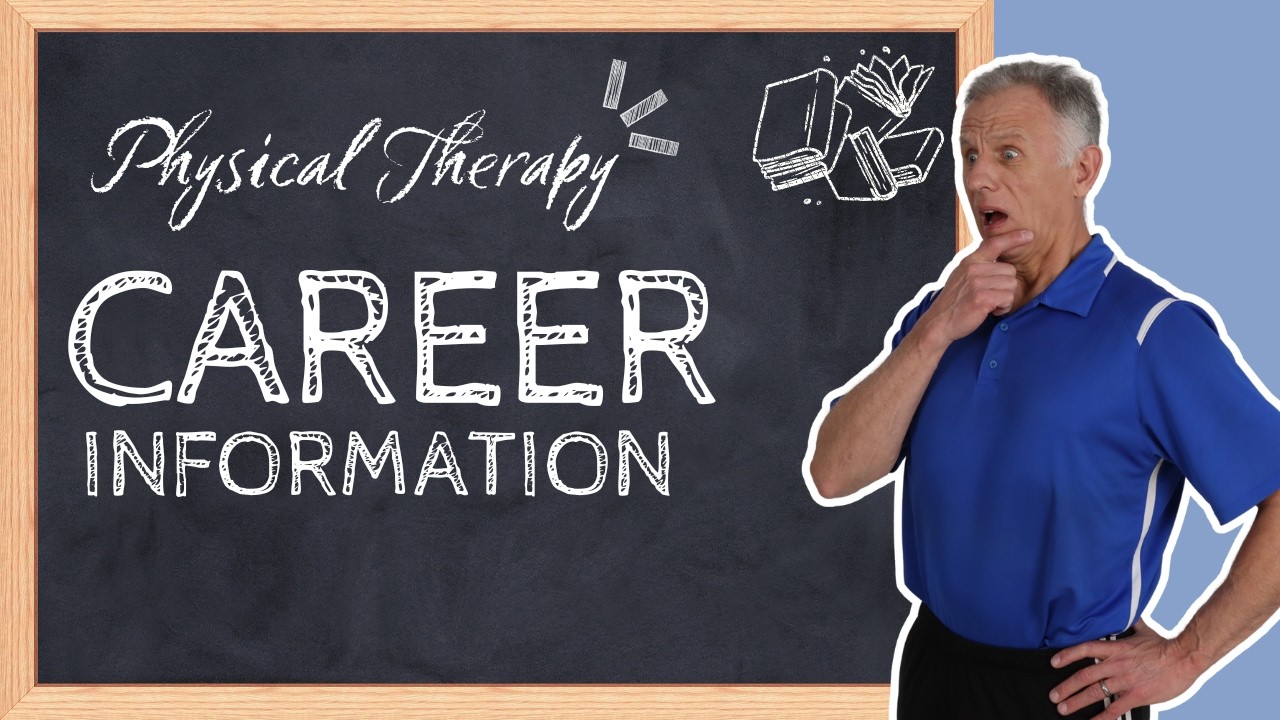 Physical Therapy Career Information
