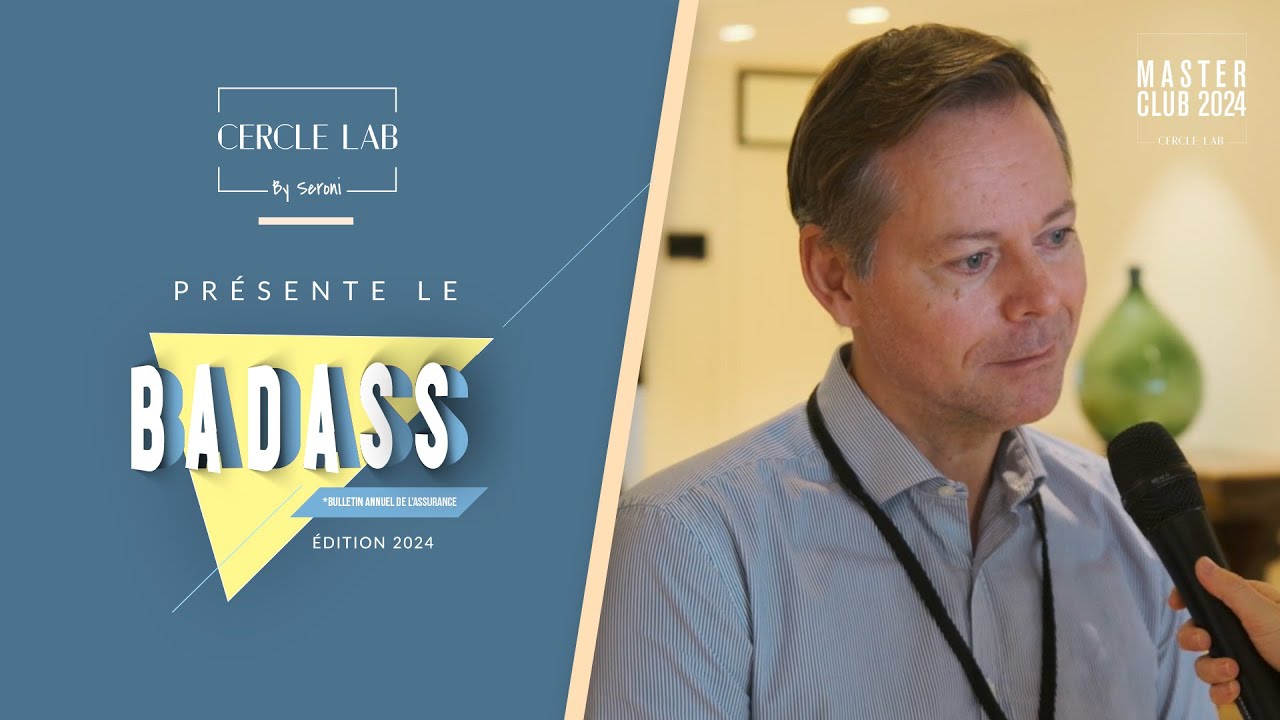 BADASS 2024 - Retour sur le Cercle Grands Risques