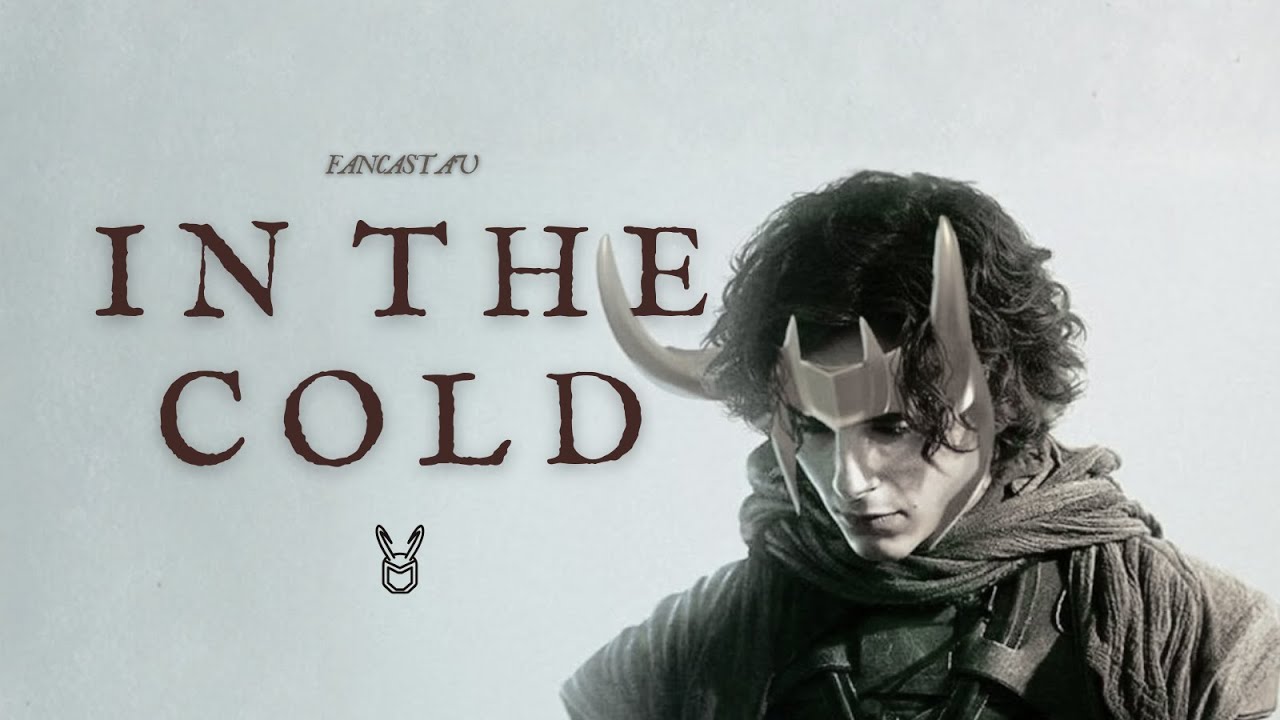 Loki Laufeyson ∙ In the Cold | Timothée Chalamet AU