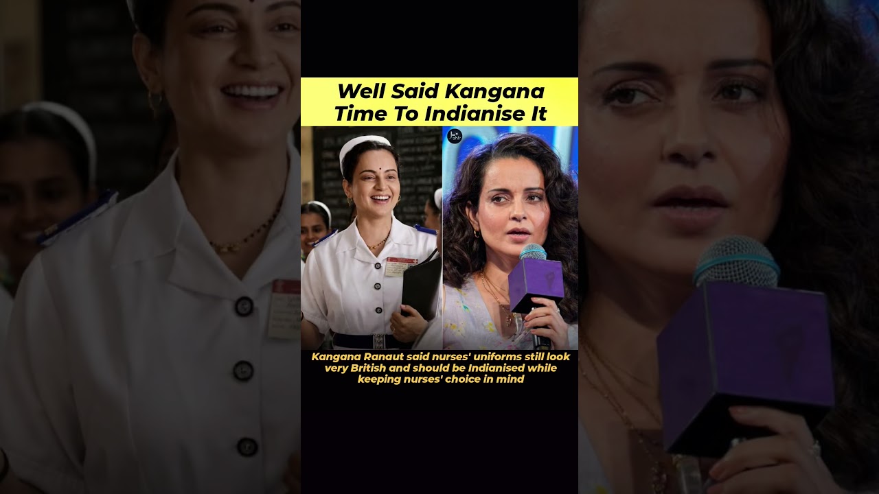 Actress and BJP MP Kangana Ranaut said that nurses' uniforms in India still.#trending #youtubeshorts