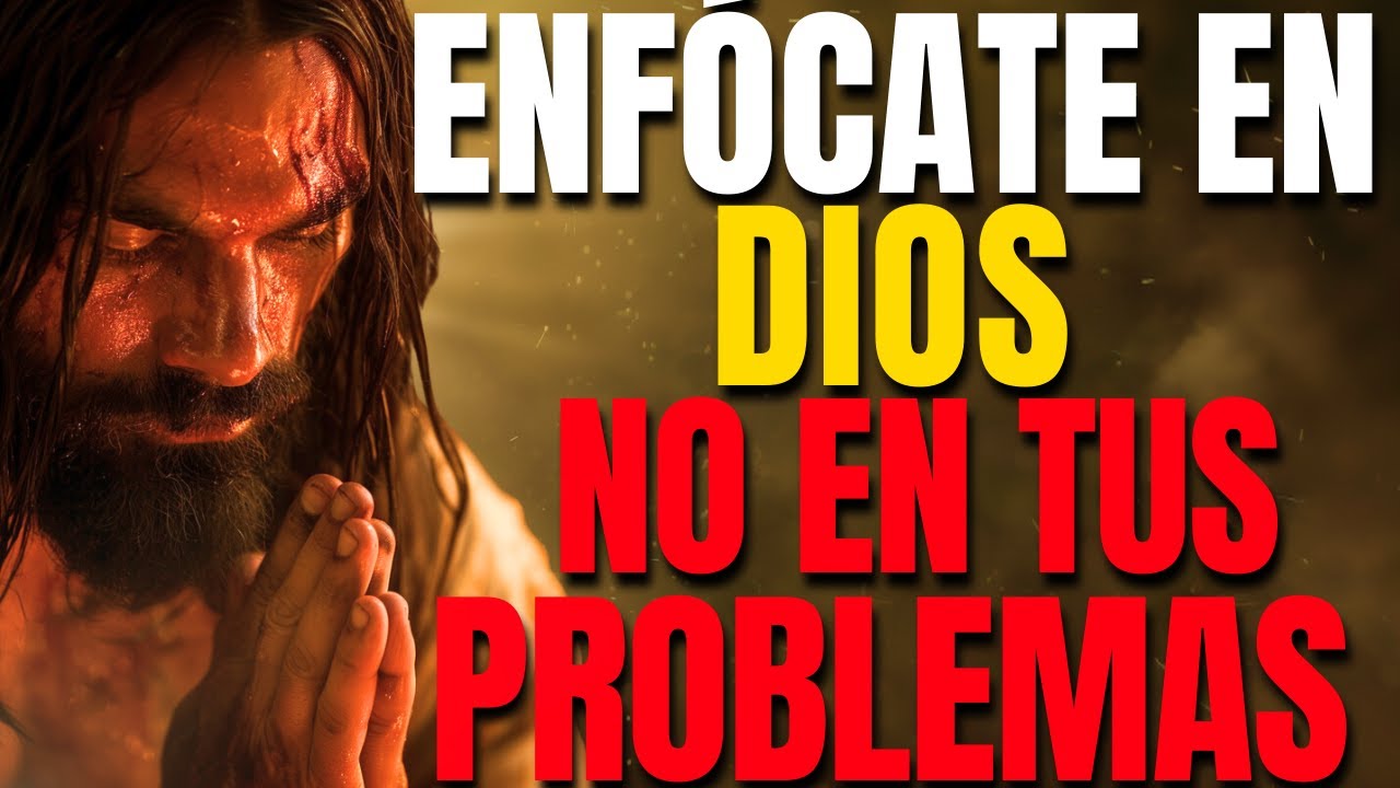 DEJA DE PREOCUPARTE , Dios es más grande que tus problemas Cambia tu enfoque hacia DIOS