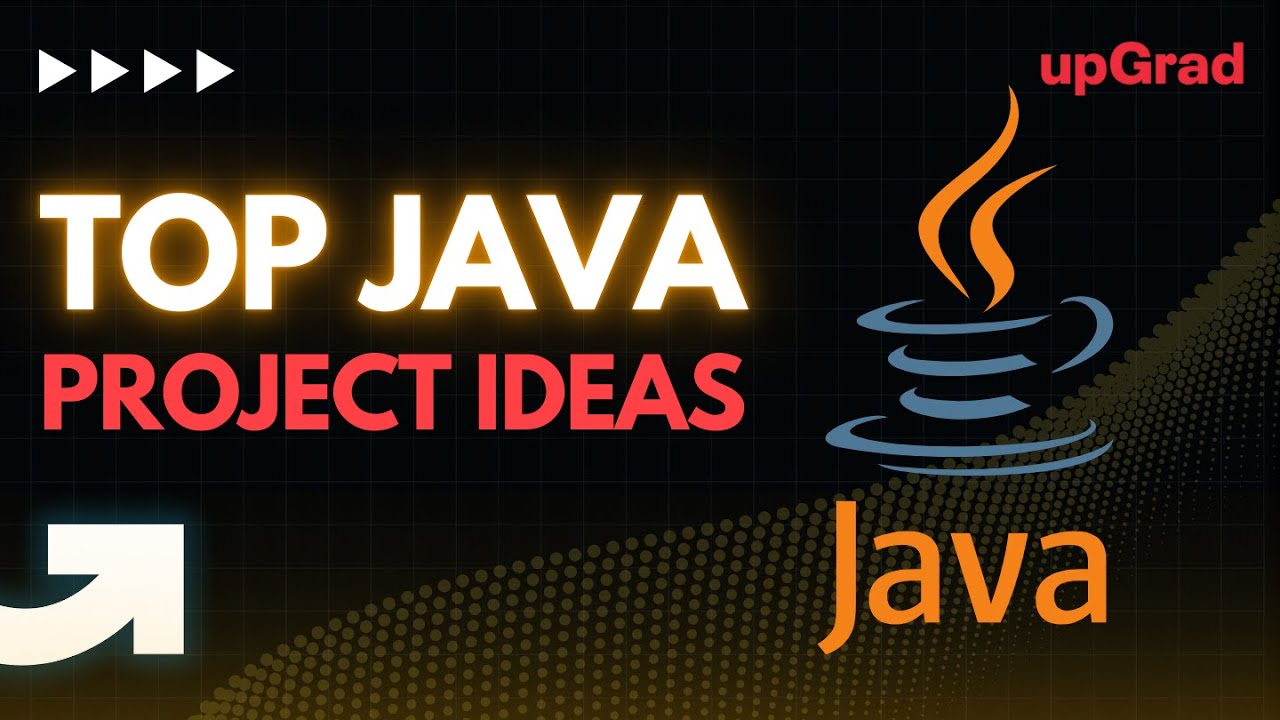 Java Project Ideas & Topics | 10 Java Project Ideas & Topics | Top Java Project Ideas