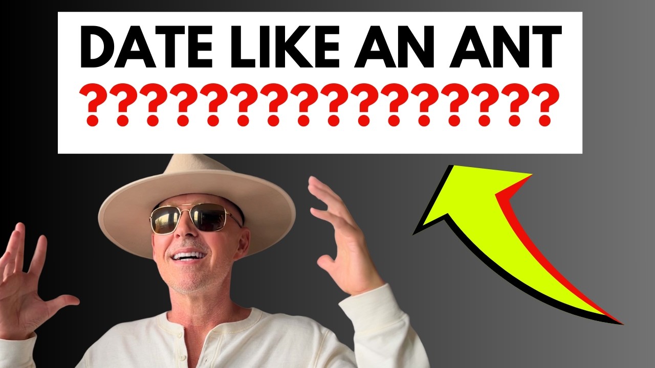 Modern Dating is TERRIBLE—Unless You Date Like an ANT!