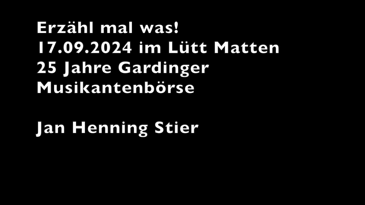 Erz&auml;hl mal was! 25 Jahre Musikantenb&ouml;rse Garding