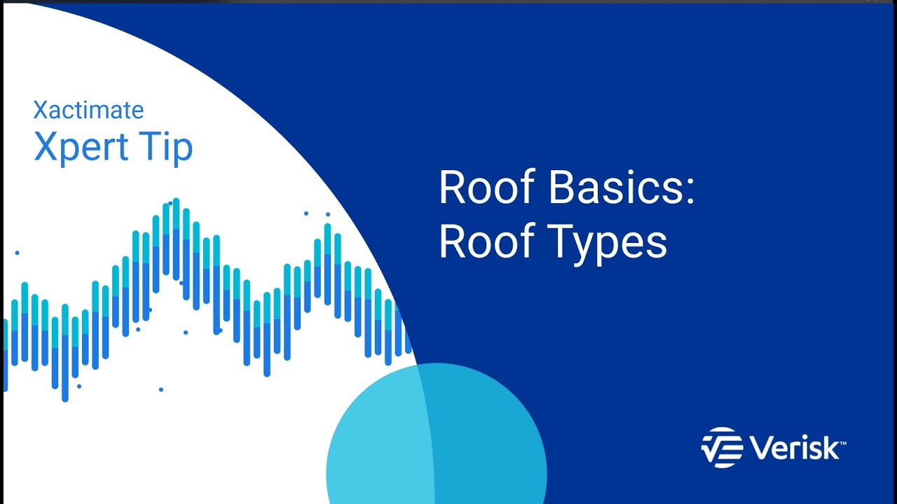 Xpert Tip: Roof Basics: Roof Types