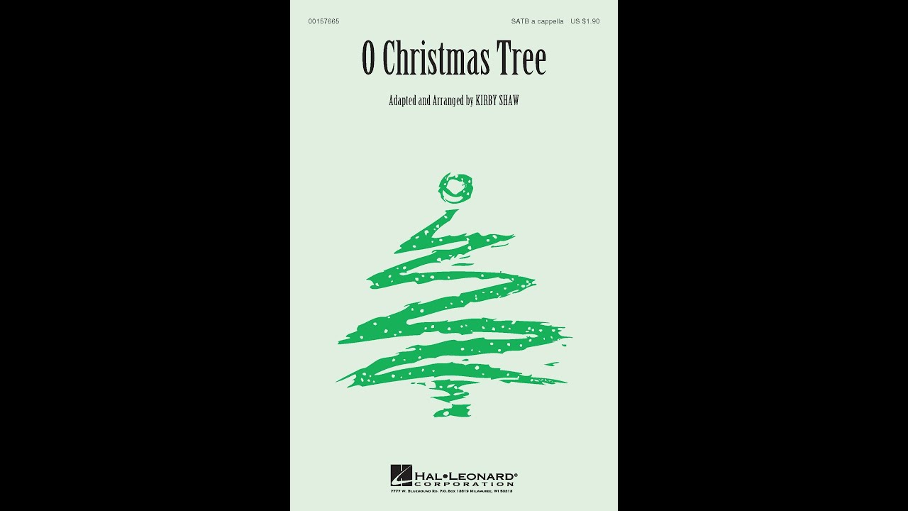 O Christmas Tree (SATB Choir) - Arranged by Kirby Shaw