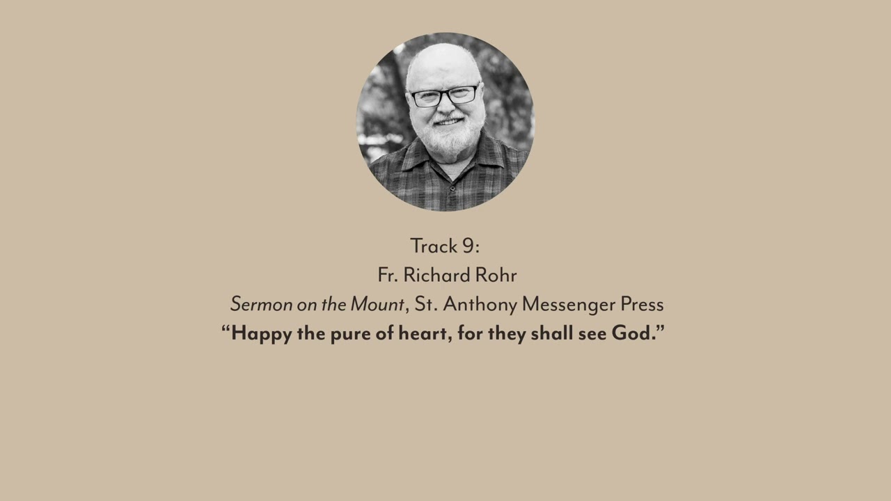 “Happy are the Pure of Heart” by Fr. Richard Rohr