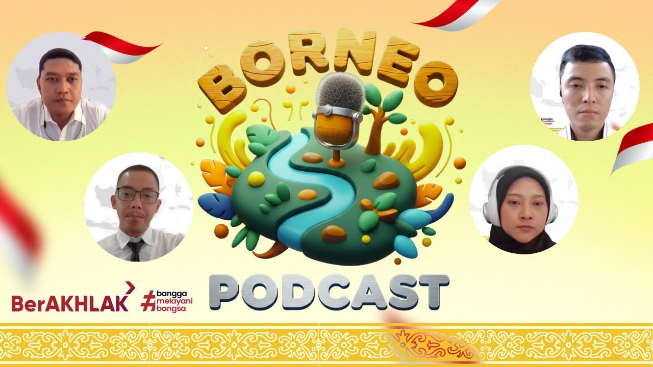 Borneo Podcast! SANKRI & Bela Negara: Mesin Besar di Balik Pengabdian ASN