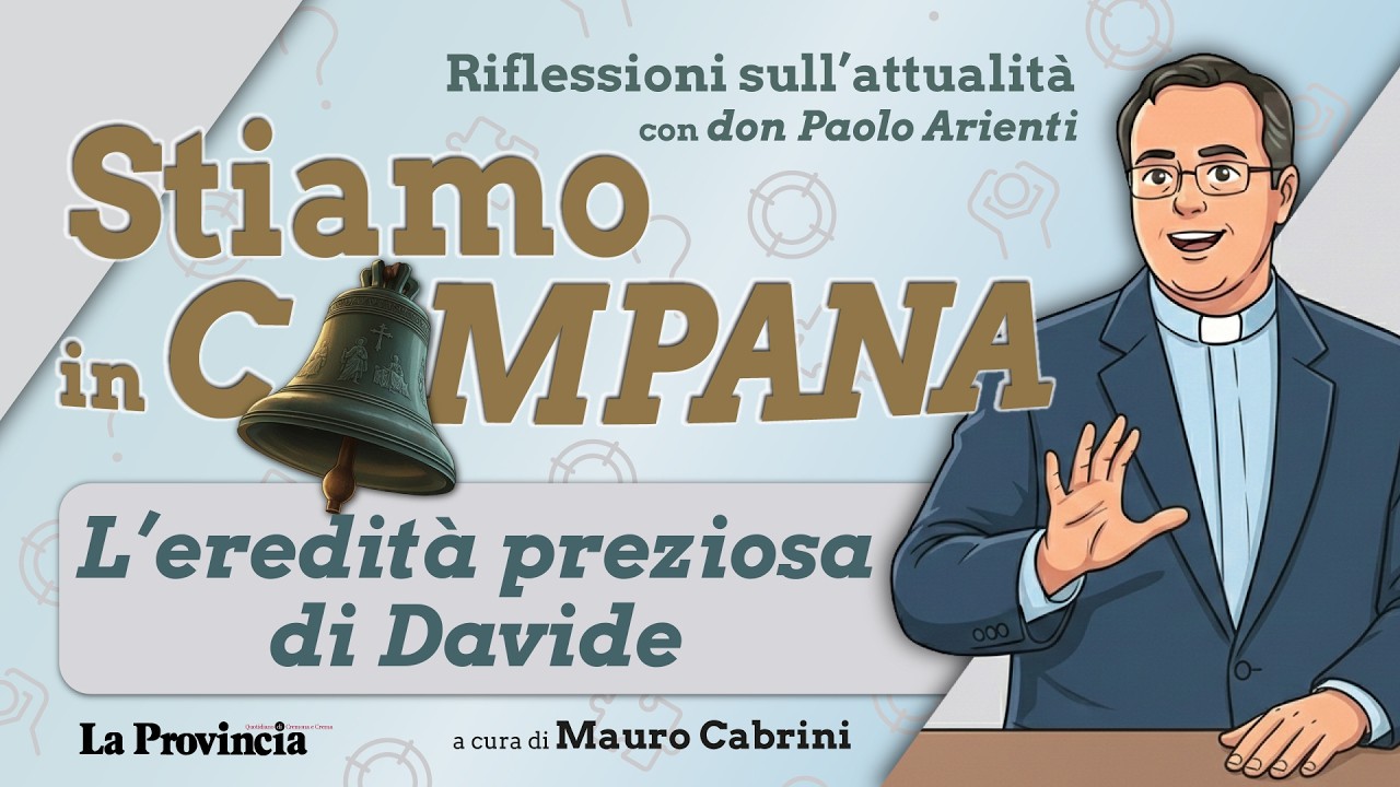 L'eredità preziosa di Davide
