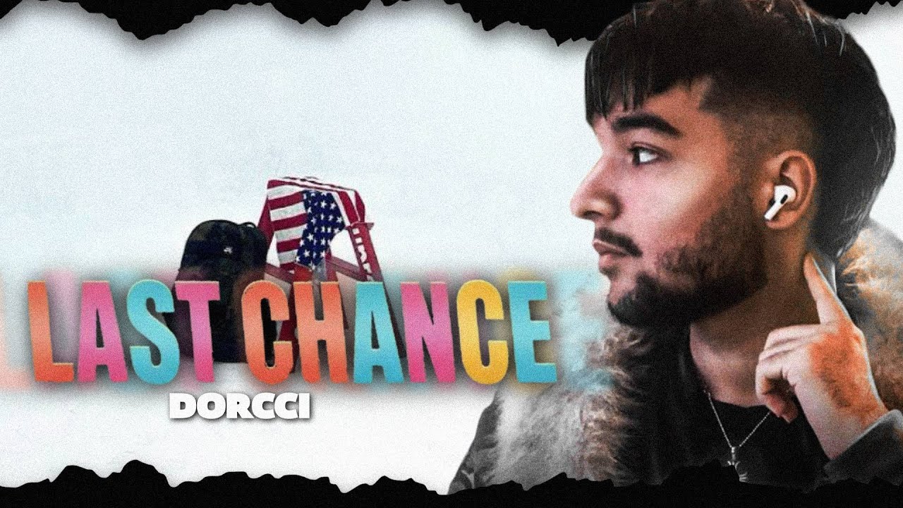 Dorcci - LAST CHANCE (REACTION) کامبک سنگین دورچ