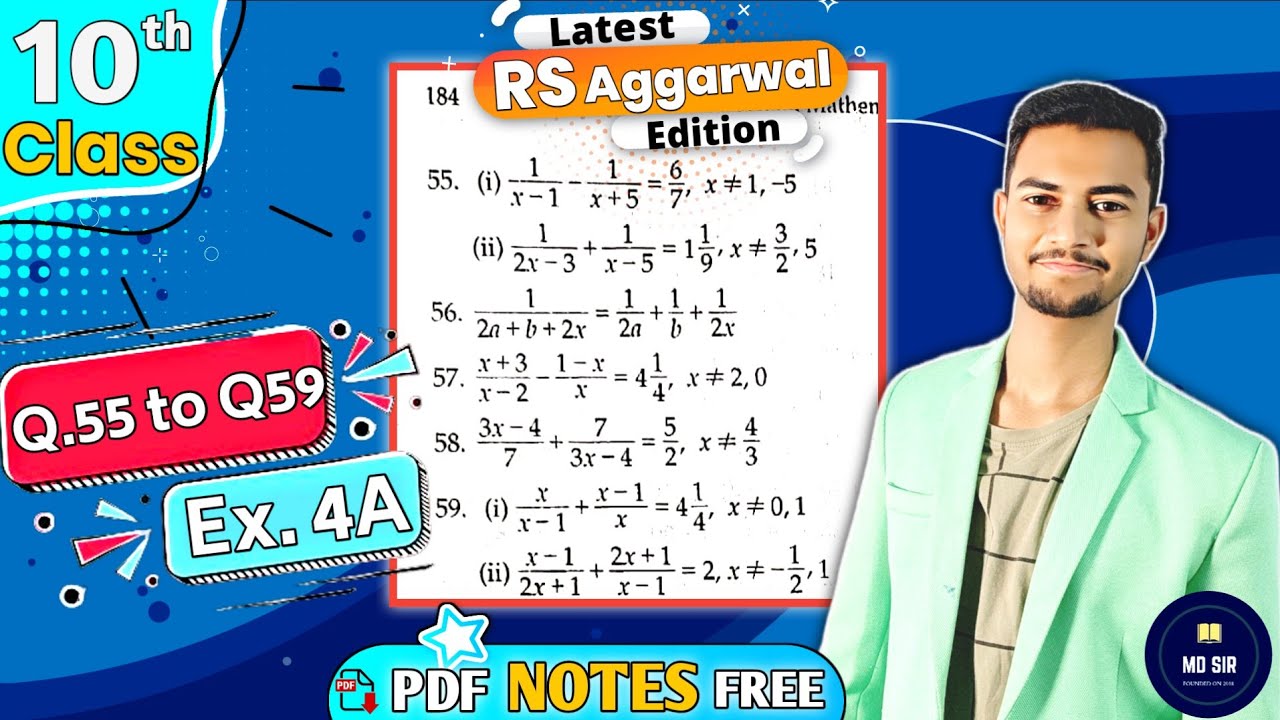 Ex 4A Q55 to Q59 | Class 10 Rs Aggarwal | Quadratic Equations | Chapter 4 | CBSE 2023 - 24 | MD Sir